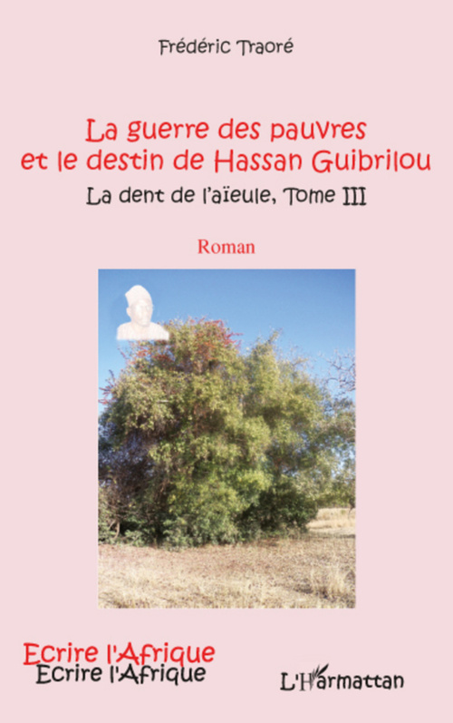 Couverture ebook de GUERRE DES PAUVRES (T 3) ET LE DESTIN DE HASSAN GUIBRILOU, de Frédéric Traoré