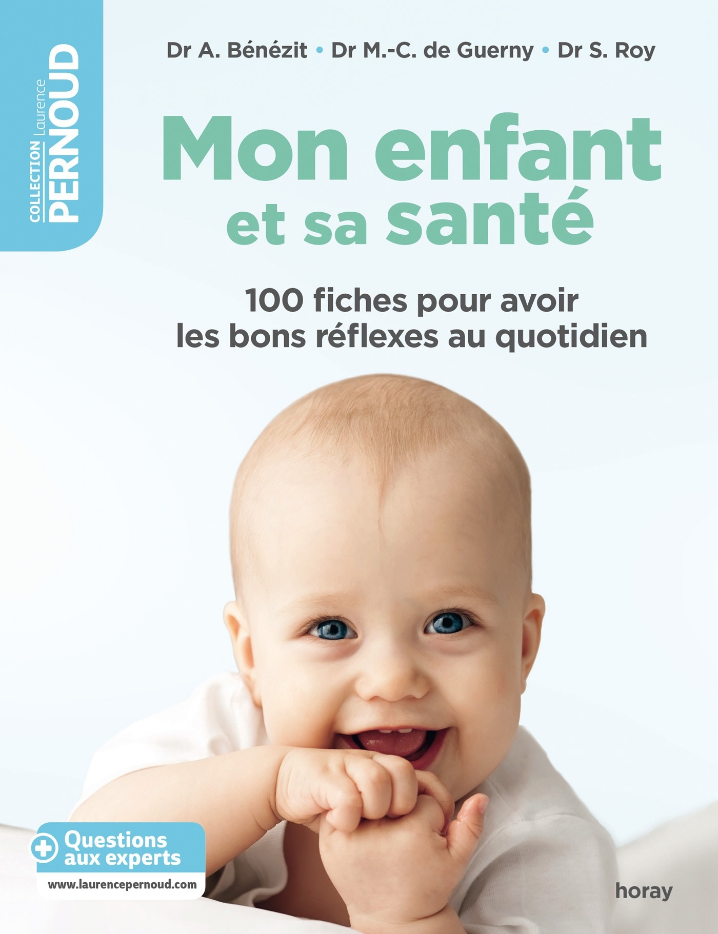 Couverture ebook de Mon enfant et sa santé, de Sylvie Roy, Audrey Benezit, Marie-Claude De Guerny