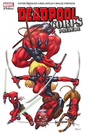 ebook cover of Deadpool Corps - Prélude (2010), by Collectif, Victor Gischler, Rob Liefeld