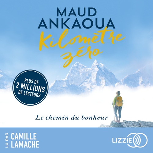 audiobook cover of Kilomètre zéro - Le chemin du bonheur, by Maud Ankaoua