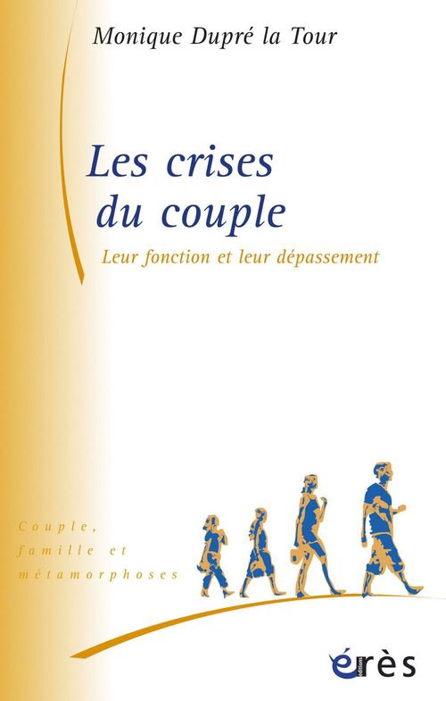 Couverture ebook de Les crises du couple, de Monique Dupré la Tour