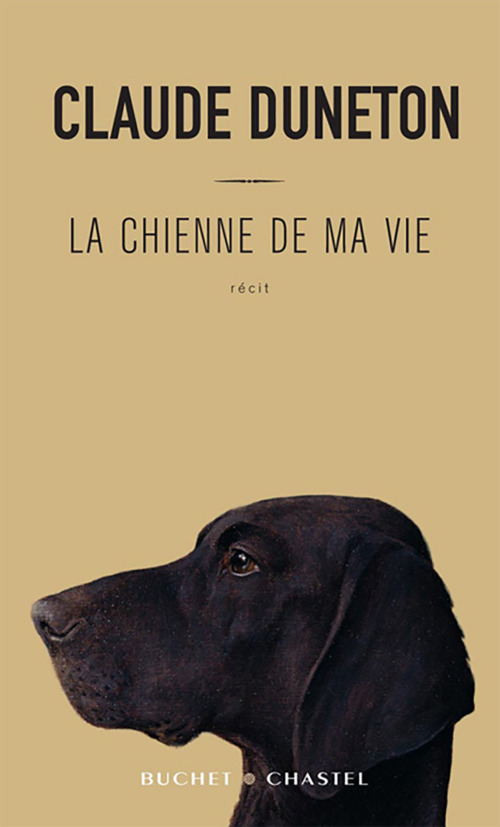 ebook cover of La chienne de ma vie, by Claude Duneton