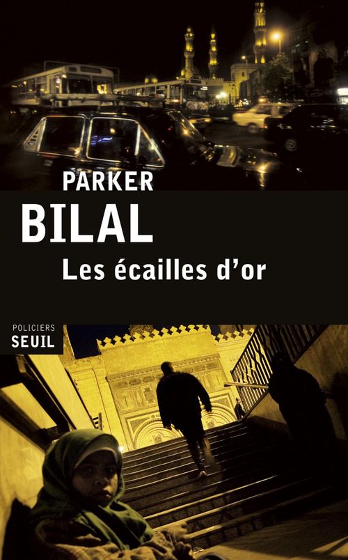 Couverture ebook de Les Écailles d'or, de Parker Bilal, Gerard De Cherge