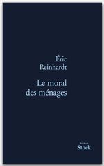 ebook cover of Le moral des ménages, by Eric Reinhardt