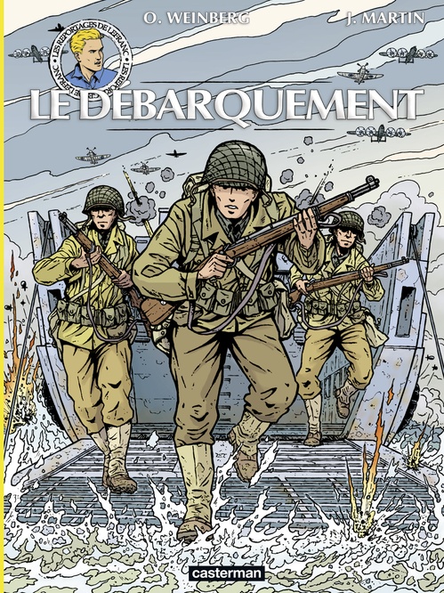 Couverture ebook de Les reportages de Lefranc - Le Débarquement, de Jacques Martin, Oliver Weinberg