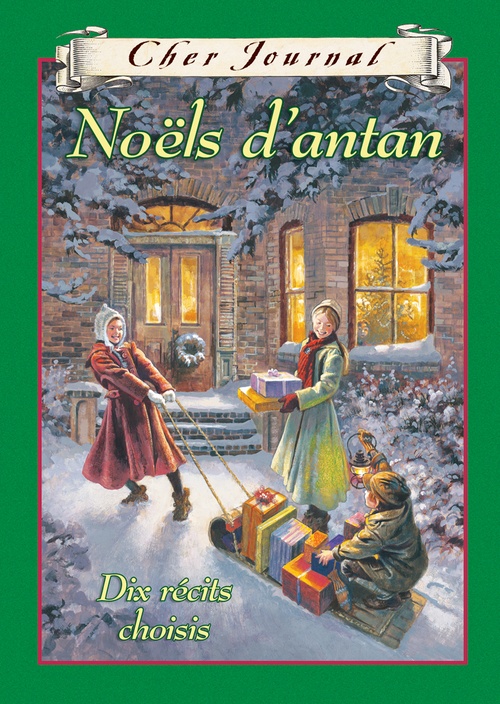 Couverture ebook de Cher Journal : Noëls d'antan, de Carol Matas, Jean Little, Karleen Bradford, Marsha Forchuk Skrypuch, Maxine Trottier, Perry Nodelman, Sarah Ellis