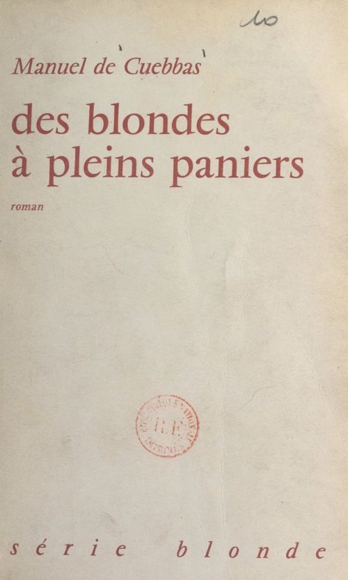 ebook cover of Des blondes à pleins paniers, by Manuel De Cuebbas