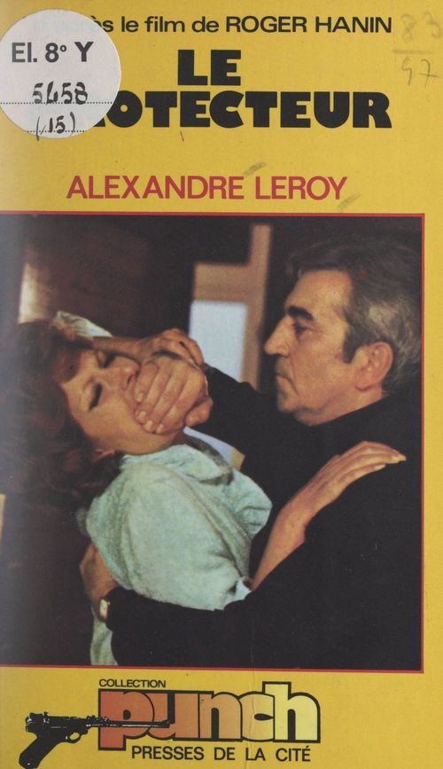 Couverture ebook de Le protecteur, de Alexandre Leroy