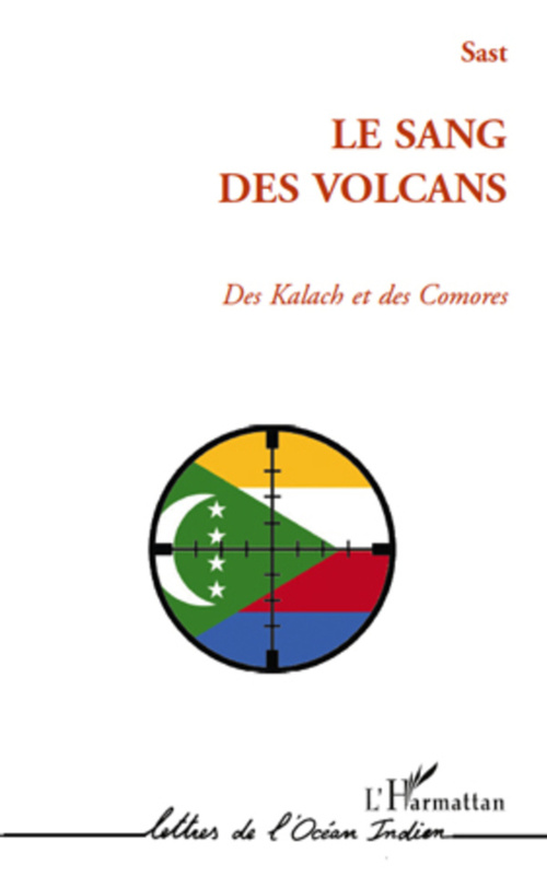ebook cover of SANG DES VOLCANS DES KALACH ET DES COMORES, by Tourqui Sast