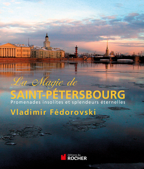 ebook cover of La magie de Saint-Pétersbourg, by Vladimir Fédorovski