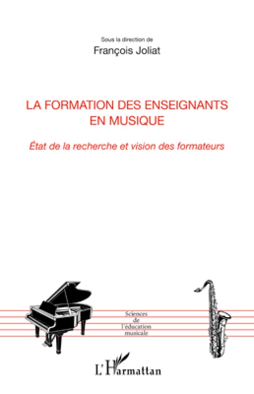Couverture ebook de La formation des enseignants en musique, de François Joliat