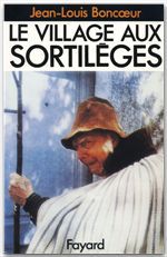 Couverture ebook de Le Village aux sortilèges, de Jean-Louis Boncoeur