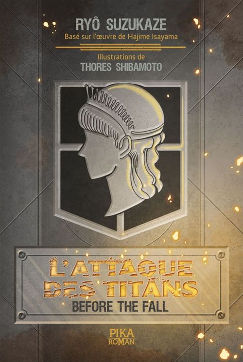 Couverture ebook de L'Attaque des Titans - Before the Fall, de Ryô Suzukaze, Hajime Isayama, Thores Shibamoto