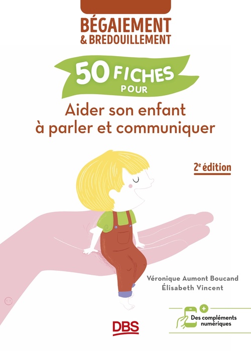 ebook cover of Aider son enfant à parler et communiquer, by Véronique Aumont Boucand, Elisabeth Vincent