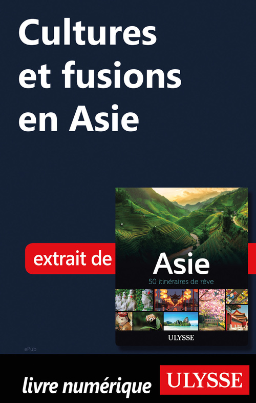 Couverture ebook de Cultures et fusions en Asie, de Collectif