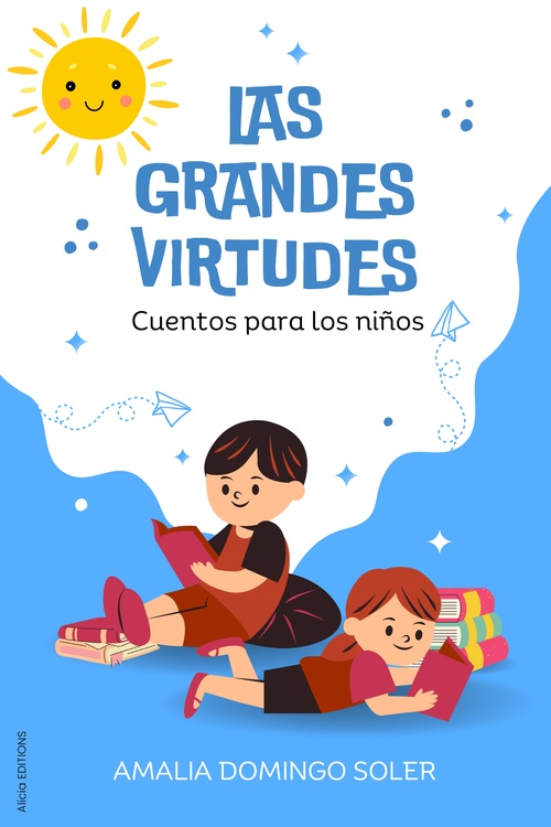 ebook cover of Las Grandes Virtudes, by Amalia Domingo Soler