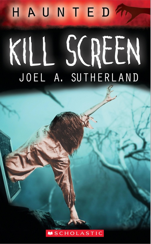 ebook cover of Haunted: Kill Screen, by A. Joel Sutherland