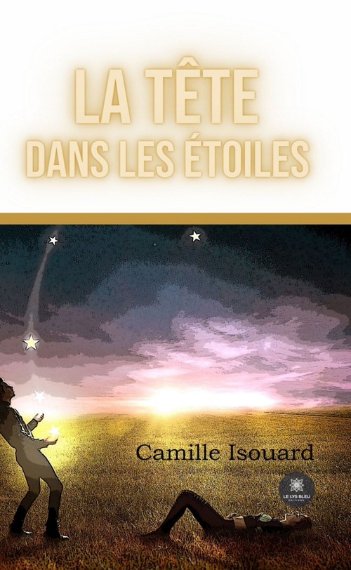 Couverture ebook de La tête dans les étoiles, de Camille Isouard
