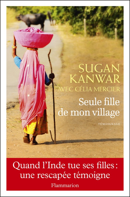 Couverture ebook de Seule fille de mon village, de Sugan Kanwar, Célia Mercier