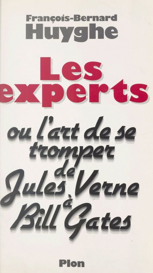 ebook cover of Les experts, by François-Bernard Huyghe