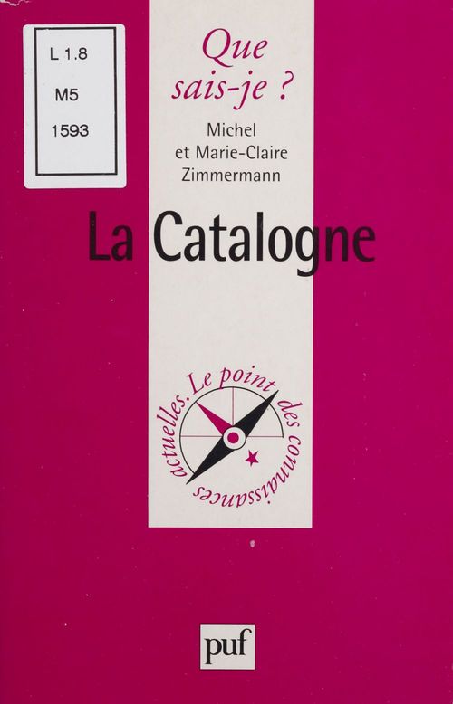 Couverture ebook de La Catalogne, de Marie-Claire Zimmermann, Michel Zimmermann