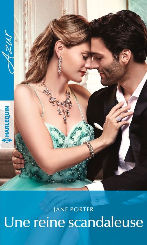 Couverture ebook de Une reine scandaleuse, de Jane Porter