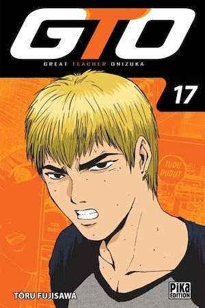 Couverture ebook de GTO T17, de Tôru Fujisawa