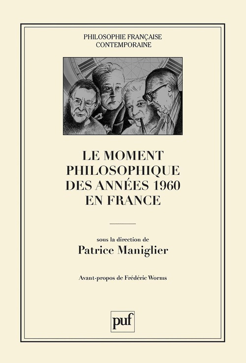 ebook cover of Le moment philosophique des années 1960 en France, by Patrice Maniglier, Frédéric Worms