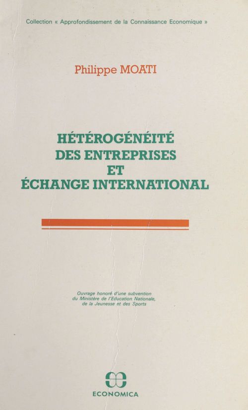 Couverture ebook de Hétérogénéité des entreprises et échange international, de Moati/Philippe