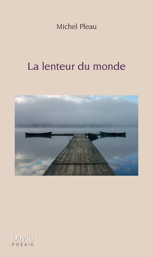 Couverture ebook de La lenteur du monde, de Pleau Michel