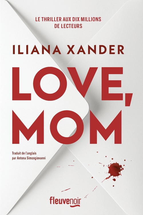 Couverture ebook de LOVE, MOM, de Iliana Xander