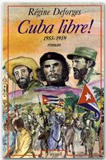 Couverture ebook de Cuba libre !, de Régine Deforges