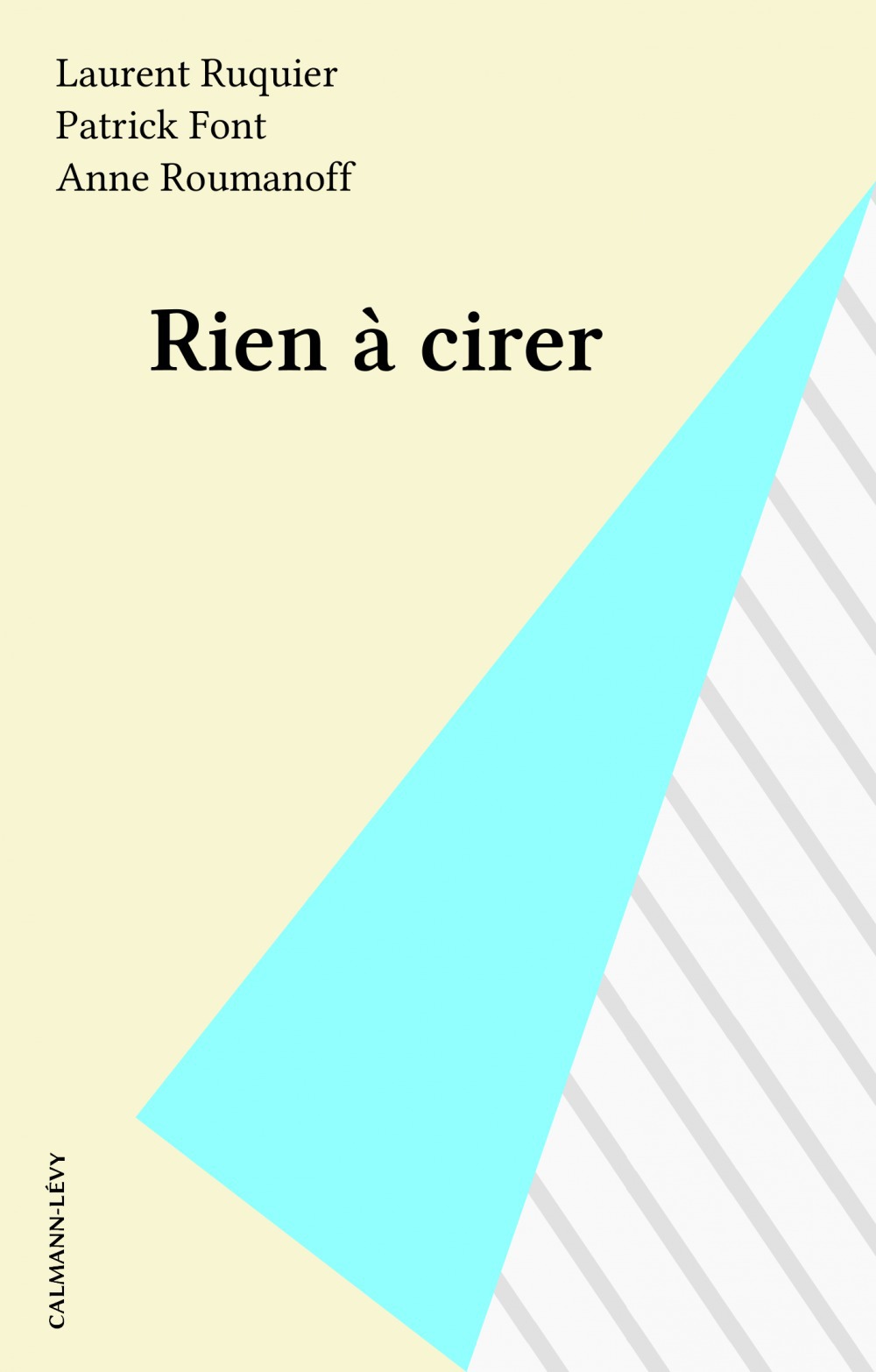 ebook cover of Rien à cirer, by Laurent Ruquier