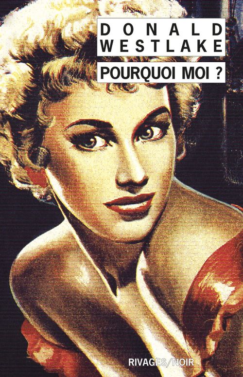 ebook cover of Pourquoi moi ?, by Donald Westlake