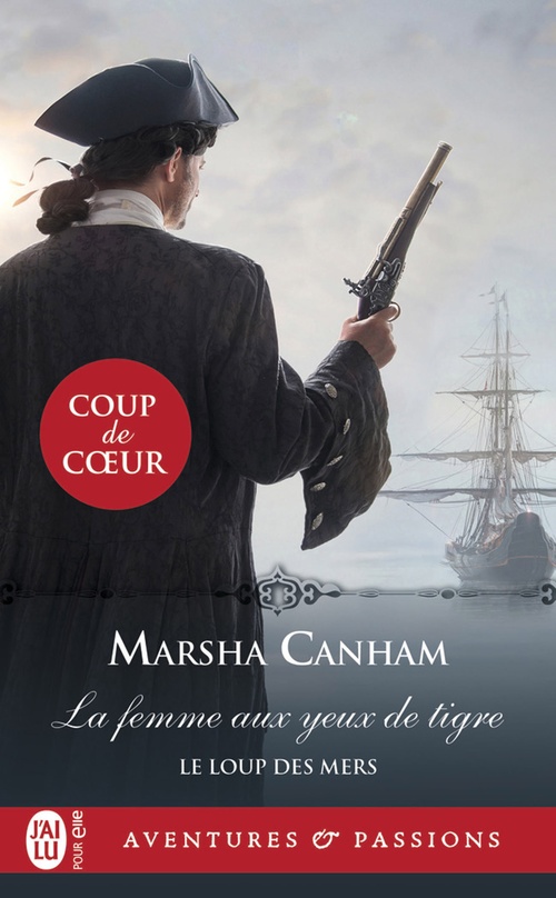 ebook cover of Le loup des mers (Tome 1) - La femme aux yeux de tigre, by Marsha Canham