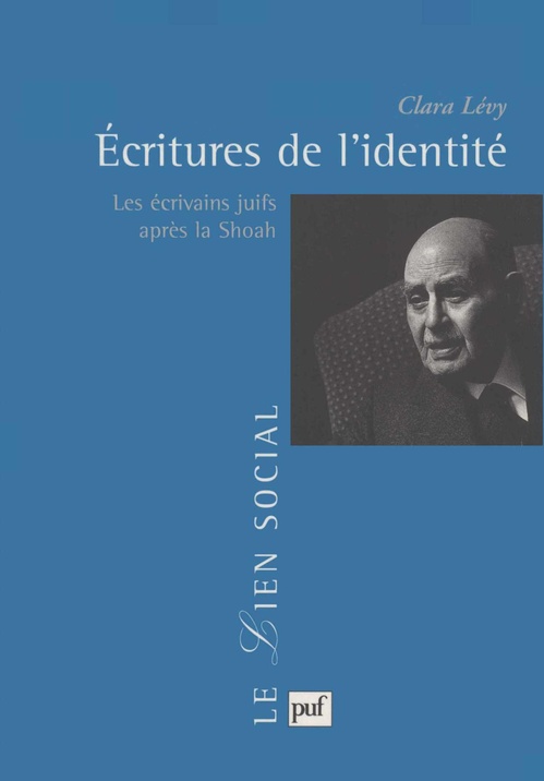 ebook cover of Écritures de l'identité : Les écrivains juifs après la Shoah, by Clara Lévy