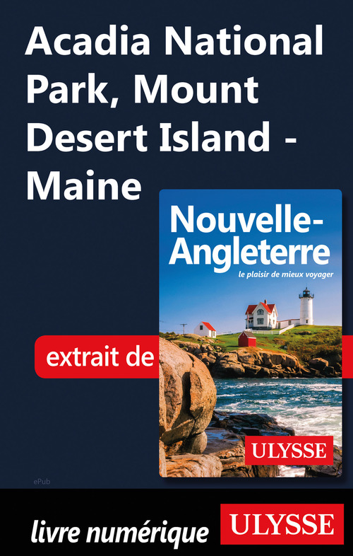 ebook cover of Acadia National Park, Mount Desert Island - Maine, by Collectif
