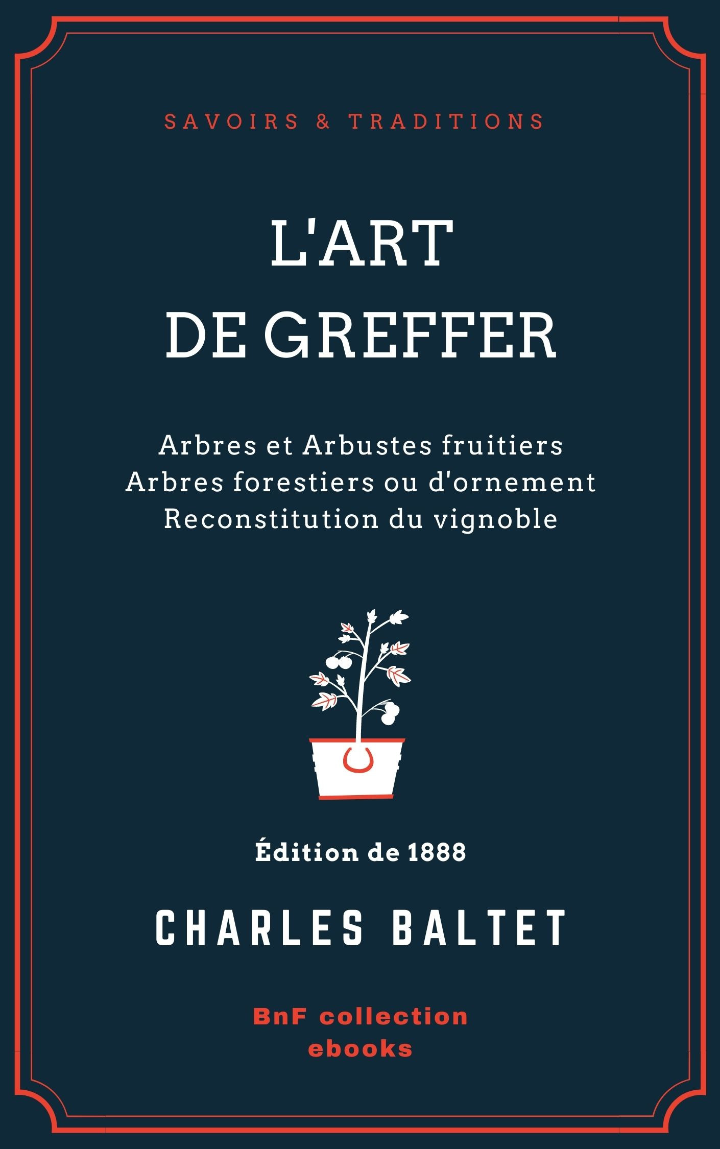 ebook cover of L'Art de greffer, by Charles Baltet