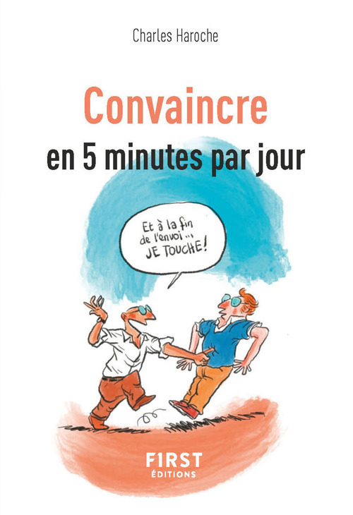 Couverture ebook de Petit livre de - Convaincre en 5 minutes par jour, de Haroche Charles