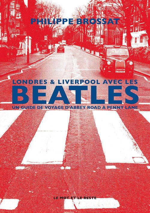 Couverture ebook de Londres & Liverpool avec les Beatles, de Philippe Brossat