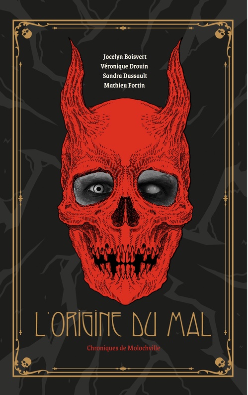 ebook cover of L´origine du mal · Chroniques de Molochville, by Jocelyn Boisvert, Véronique Drouin, Sandra Dussault, Mathieu Fortin