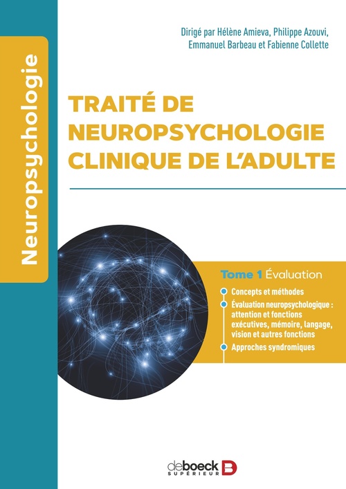 ebook cover of Traité de neuropsychologie clinique de l´adulte, by Hélène Amieva, Fabienne Collette, Philippe Azouvi, Emmanuel Barbeau