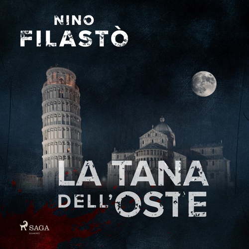 audiobook cover of La tana dell'oste, by Nino Filasto