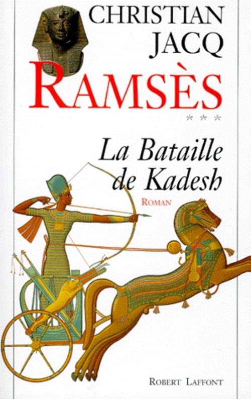 ebook cover of Ramsès - tome 3 - La bataille de Kadesh, by Christian Jacq