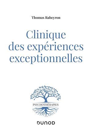 Couverture ebook de Clinique des expériences exceptionnelles, de Thomas Rabeyron