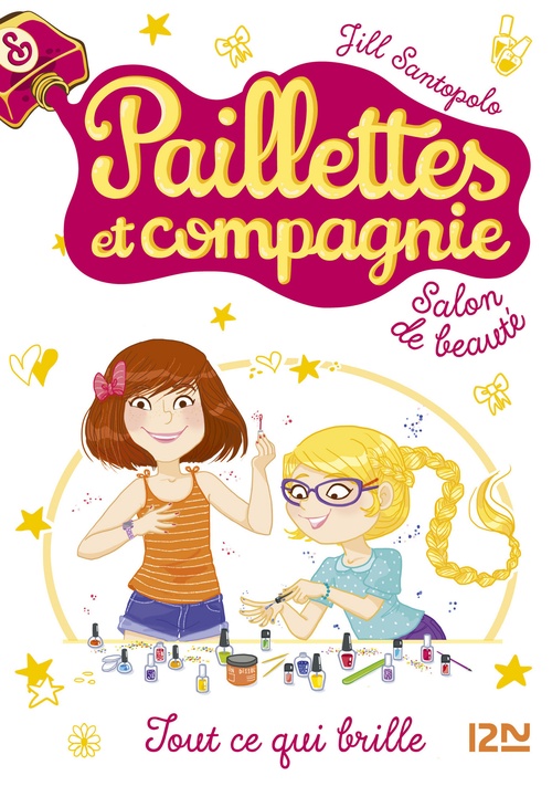 Couverture ebook de Paillettes et compagnie - tome 1 Tout ce qui brille, de Jill Santopolo