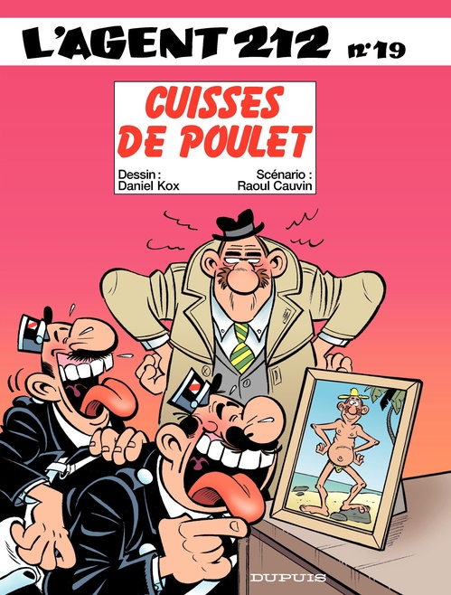 Couverture ebook de L'Agent 212 - Tome 19 - Cuisses de poulet, de Raoul Cauvin, Daniel Kox