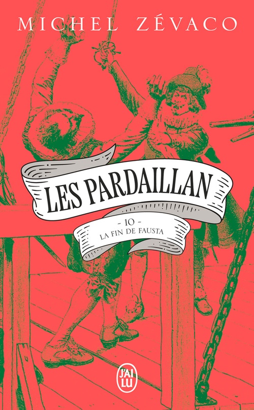 Couverture ebook de Les Pardaillan (Tome 10) - La Fin de Fausta, de Michel Zévaco
