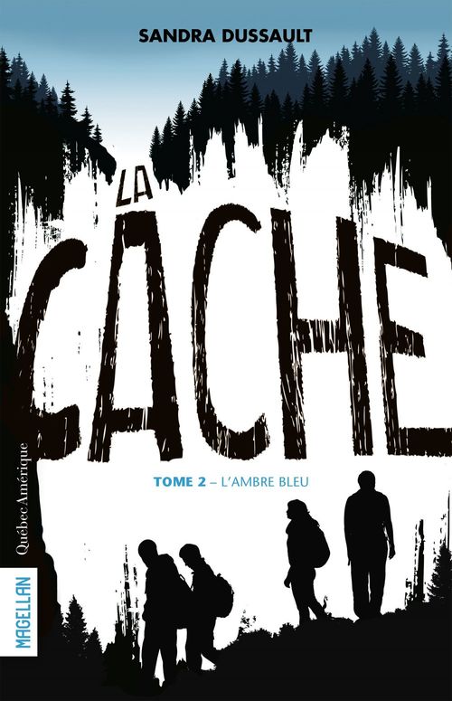 ebook cover of La Cache - Tome 2, by Dussault Sandra