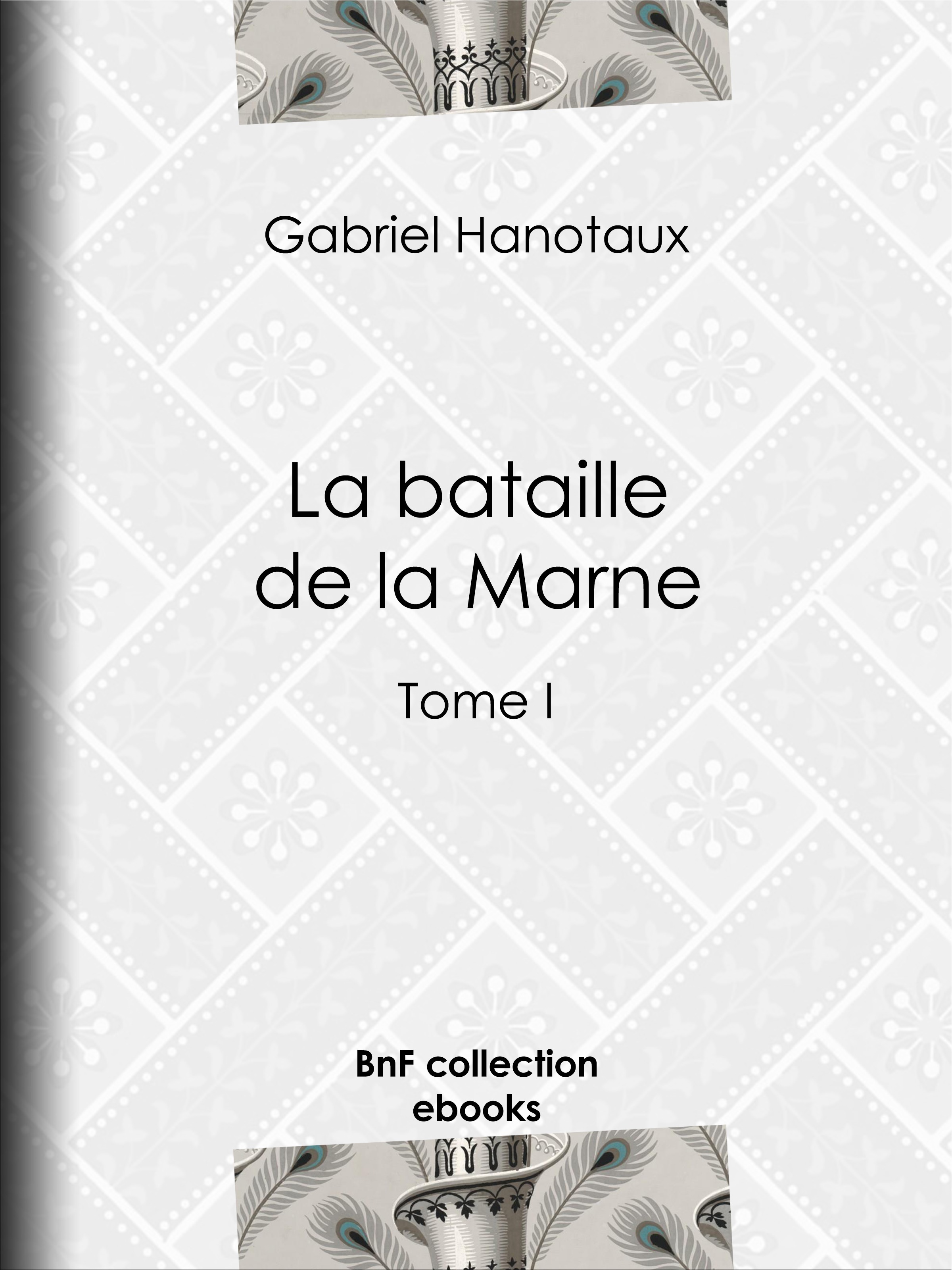 ebook cover of La bataille de la Marne, by Gabriel Hanotaux